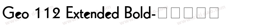 Geo 112 Extended Bold字体转换